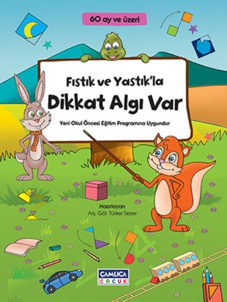 Fıstık ve Yastıkla Dikkat Algı Var 60 Ay ve Üzeri
