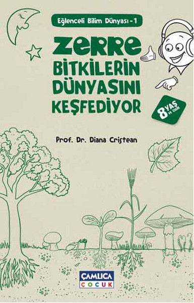 Zerre Bitkilerin Dünyasını Keşfediyor  Eğlenceli Bilim Dünyası 1