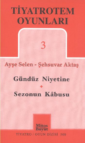 Tiyatrotem Oyunları 3  Gündüz Niyetine  Sezonun Kabusu