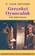 Gerçekçi Oyunculuk  EtkiTepki Yöntemi