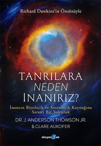Tanrılara Neden İnanırız