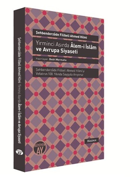 Yirminci Asırda Alemi İslam ve Avrupa Siyaseti
