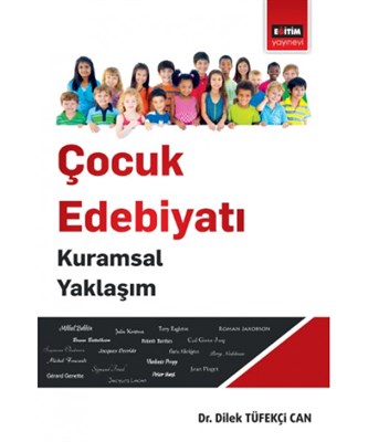 Çocuk Edebiyatı  Kuramsal Yaklaşım