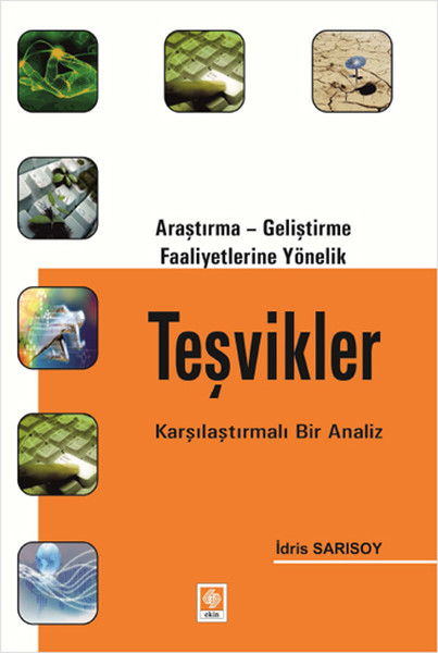 AraştırmaGeliştirme Faaliyetlerine Yönelik Teşvikler  Karşılaştırmalı Bir  Analiz