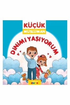 İmanı Öğreniyorum  Küçük Müslüman