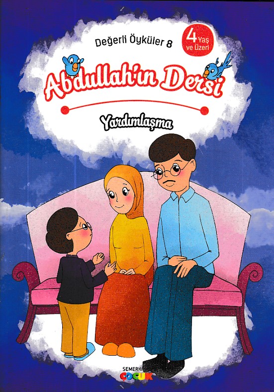 Değerli Öyküler  8  Abdullahın Dersi  Yardımlaşma