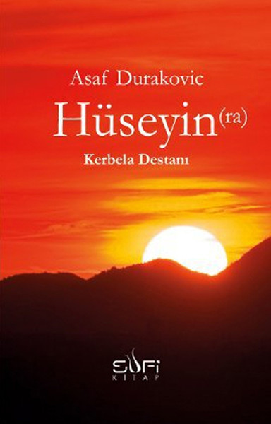 Hüseyin RA Kerbela Destanı