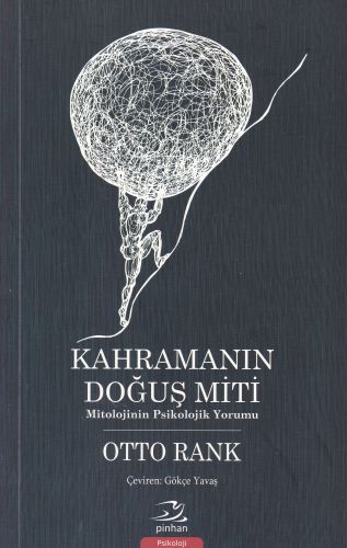 Kahramanın Doğuş Miti  Mitolojinin Psikolojik Yorumu