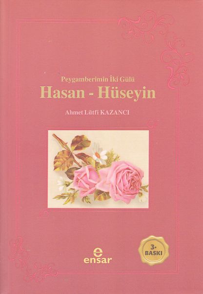 Peygamberin İki Gülü Hasan  Hüseyin