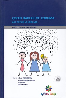 Çocuk Hakları ve Koruma  Aile Refahı ve Koruma