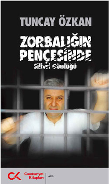 Zorbalığın Pençesinde Silivri Günlüğü