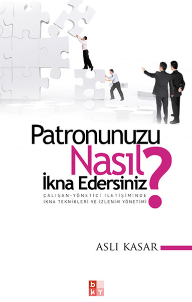 Patronunuzu Nasıl İkna Edersiniz