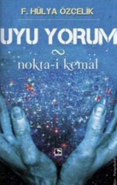 Uyu Yorum Noktai Kemal