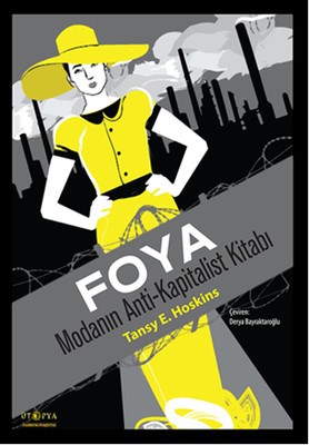 Foya  Modanın AntiKapitalist Kitabı