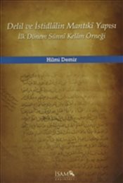 Delil ve İstidlalin Mantıki Yapısı  İlk Dönem Sunni Kelam Örneği