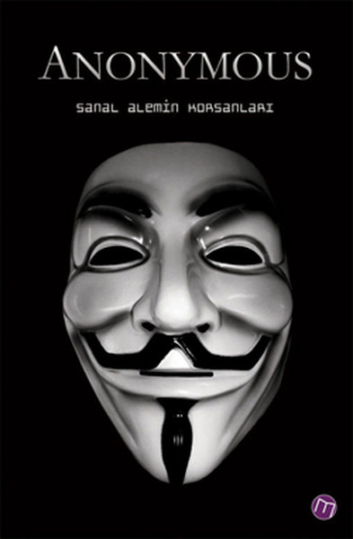 Anonymous  Sanal Alemin Korsanları