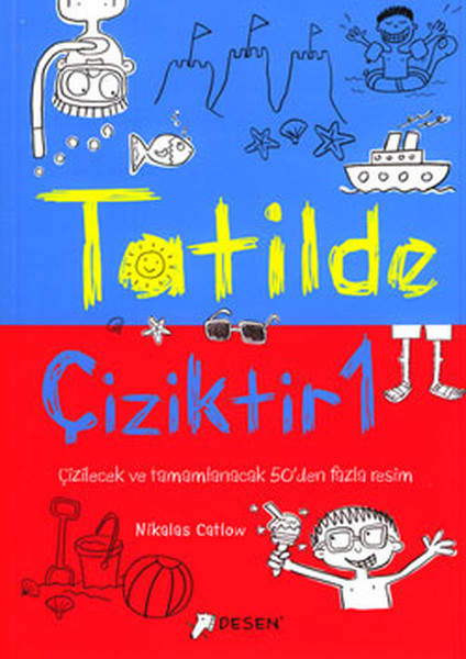 Tatilde Çiziktir1