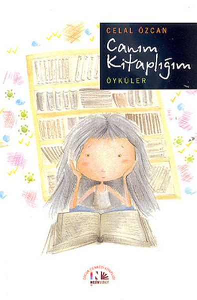 Canım Kitaplığım  Öyküler