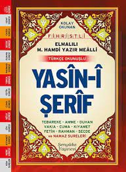 Kolay Okunan Fihristli Elmalılı M Hamdi Yazır Mealli Türkçe Okunuşlu Yasini Şerif Çanta Boy