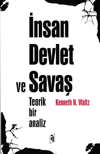 İnsan Devlet ve Savaş  Teorik Bir Analiz
