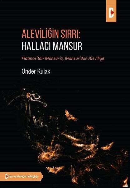 Aleviliğin Sırrı  Hallacı Mansur