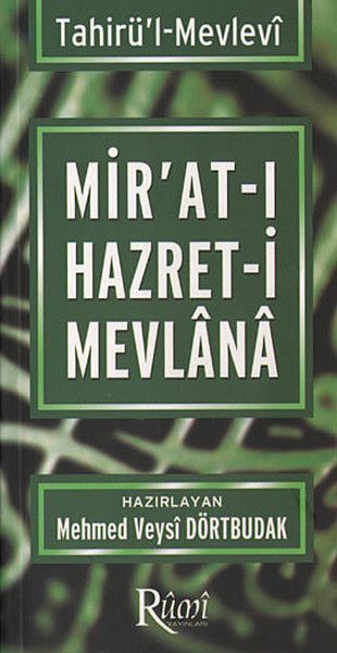 Miratı Hazreti Mevlana  TahirülMevlevi