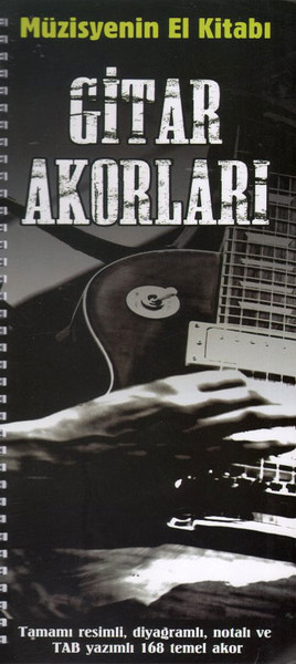 Müzisyenin El Kitabı Gitar Akorları