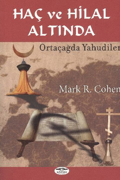 Haç ve Hilal Altında  Ortaçağda Yahudiler