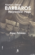 Kaptanı Derya Barbaros Hayreddin Paşa