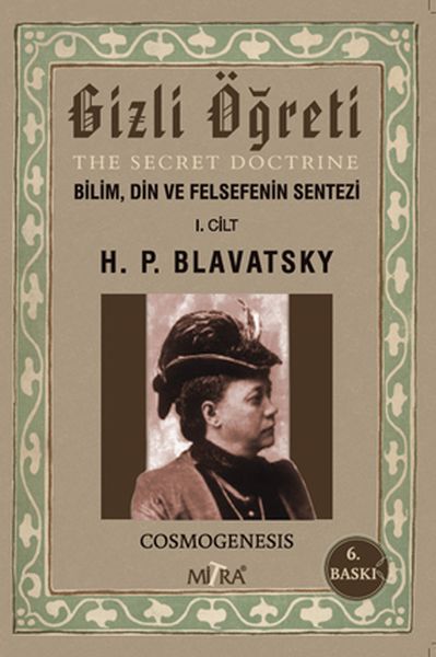 Gizli Öğreti  Bilim Din Ve Felsefenin Sentezi 1Cilt