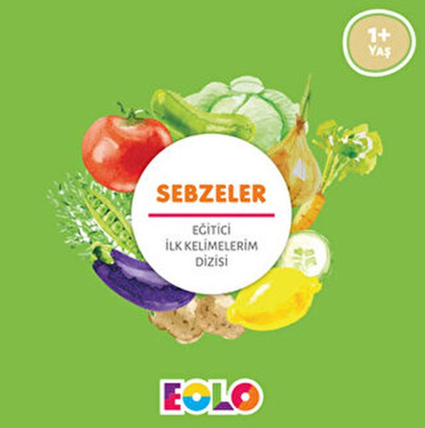 İlk Kelimelerim Dizisi  Sebzeler