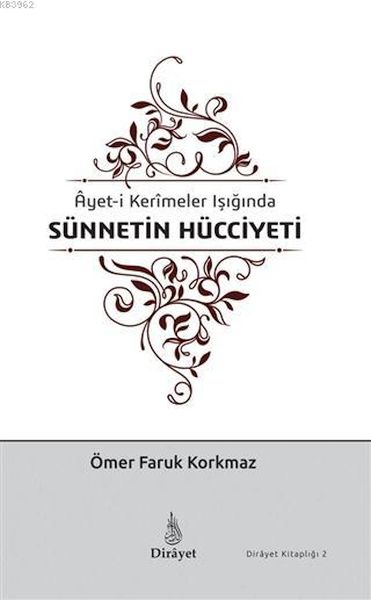 Ayeti Kerimeler Işığında Sünnetin Hücciyeti