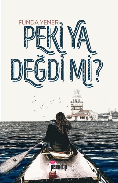 Peki Ya Değdi mi