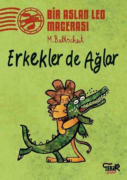 Erkekler de Ağlar  Bir Aslan Leo Macerası
