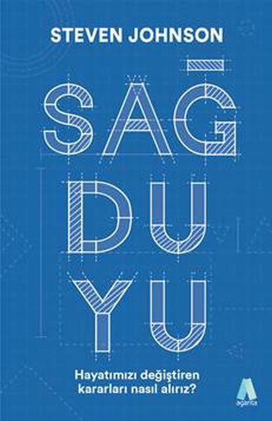 Sağduyu  Hayatımızı Değiştiren Kararları Nasıl Alırız