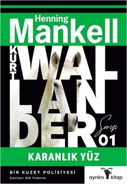 Karanlık Yüz  Kurt Wallander 1