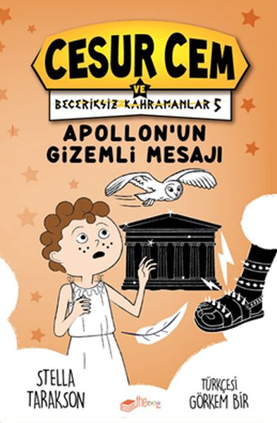 Apollon’un Gizemli Mesajı  Cesur Cem ve Beceriksiz Kahramanlar 5