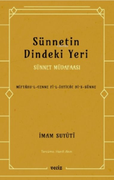 Sünnetin Dindeki Yeri  Sünnet Müdafaası