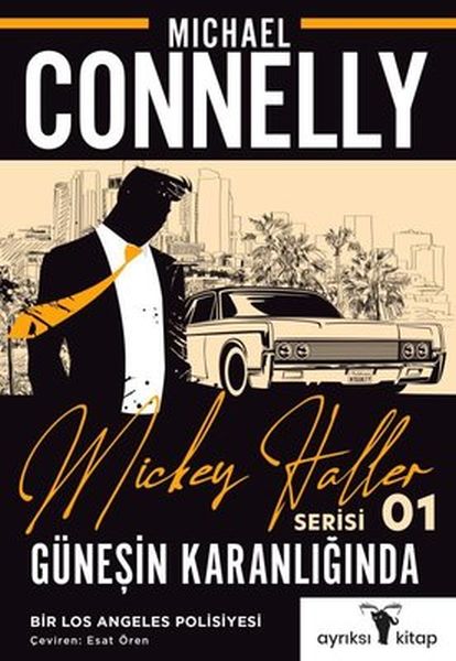 Güneşin Karanlığında  Mickey Haller Serisi