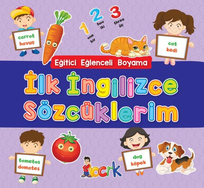 İlk İngilizce Sözcüklerim  Eğitici Eğlenceli Boyama