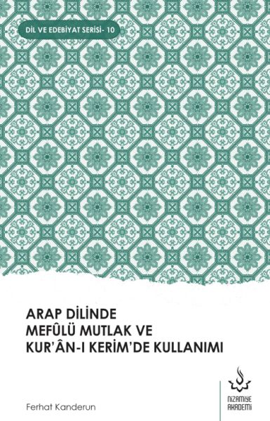 Arap Dilinde Mefûlü Mutlak Ve Kur’ÂnI Kerim’De Kullanımı