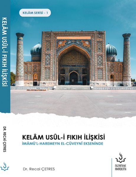 Kelâm Usûlİ Fıkıh İlişkisi
