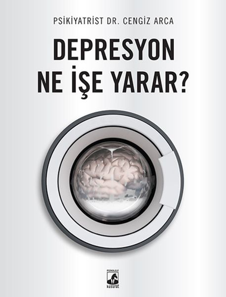 Depresyon Ne İşe Yarar