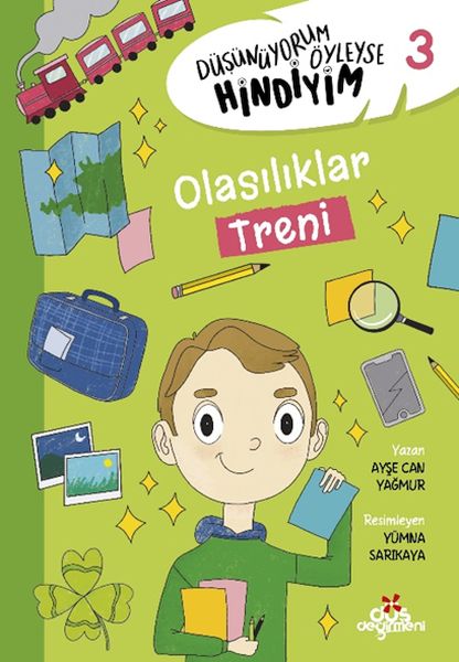 Düşünüyorum Öyleyse Hindiyim 3  Olasılıklar Treni