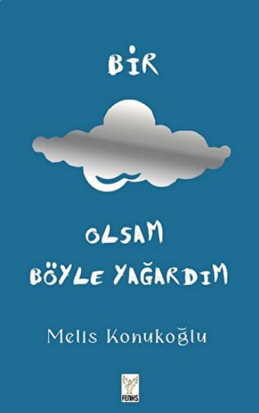 Bir Bulut Olsam Yağardım Ciltli