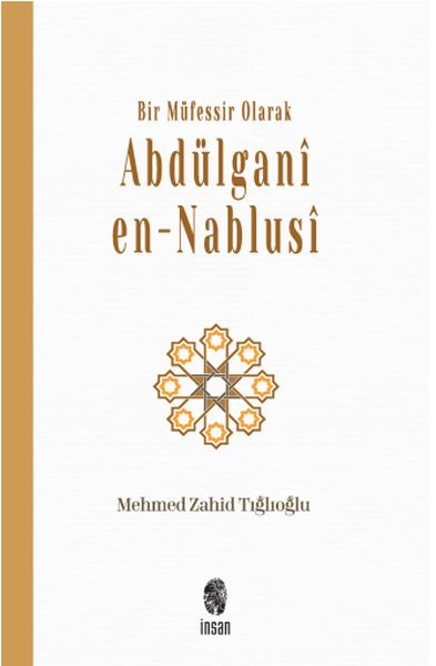 Bir Müfessir Olarak Abdülganî enNablusî