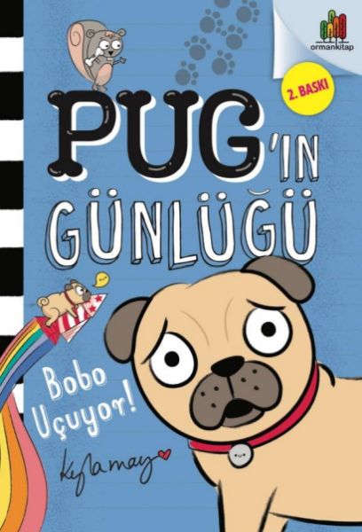 Pug’ın Günlüğü  Bobo Uçuyor