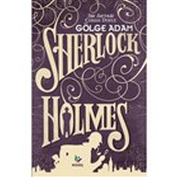 Gölge Adam  Sherlock Holmes