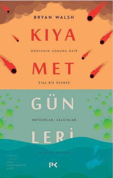 Kıyamet Günleri  Dünyanın Sonuna Dair Kısa Bir Rehber