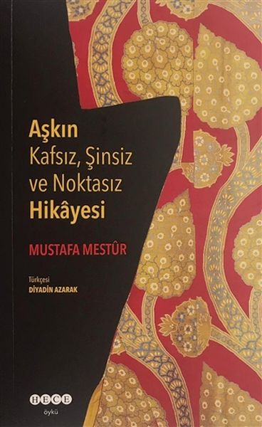 Aşkın Kafsız Şinsiz ve Noktasız Hikayesi